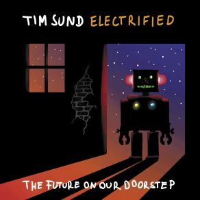 Download track Walking In The Sonic Field Tim Sund Electrified