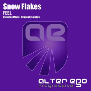 Download track Feel (Foureye Remix) Snow Flakes