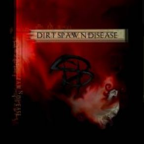 Download track MATERIALIZED MESSIAH DIRT SPAWN DISEASE