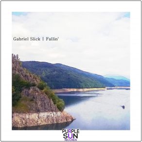 Download track Fallin (Original Mix) Gabriel Slick