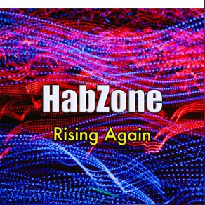 Download track Rising Again HabZone