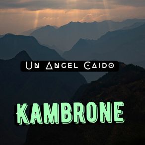 Download track Bosque Verde KAMBRONE