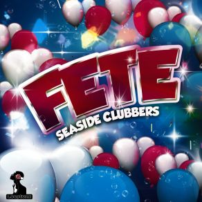 Download track Fete (Phil Voltage Fetenmix) Seaside Clubbers