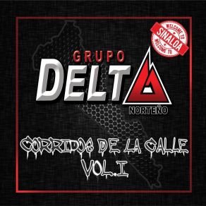Download track Todos Hablan Nada Saben Grupo Delta Norteño