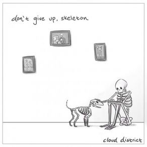 Download track I Don't Even Play Guitar In This Band Cloud District