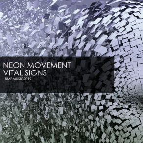 Download track Vital Signs (Instrumental Extended) Neon Movement