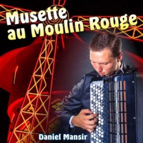 Download track Sous Le Ciel De Paris, La Valse Brune, La Java Bleue, Au Plaisir Des Bois Daniel Mansir