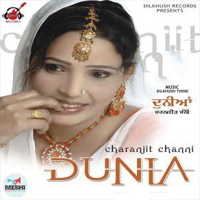 Download track Dunia. Wav Charanjit Channi