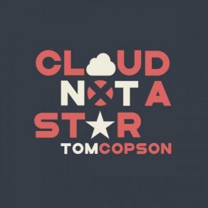 Download track Cloud Not A Star Tom Copson