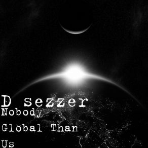 Download track Beneficial D Sezzer