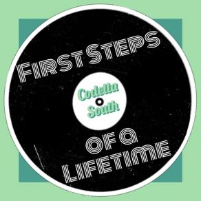 Download track First Steps Of A Lifetime Codetta South