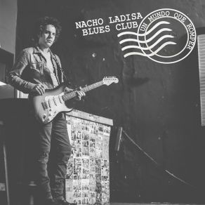 Download track La Distancia Nacho Ladisa Blues Club