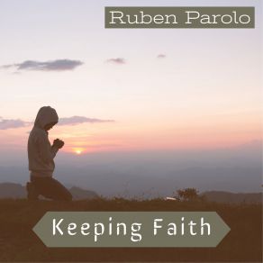 Download track Keeping Faith Ruben Parolo