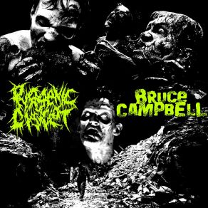 Download track Utter Eradication Of Generic Deathcore BruceXCampbell, Pyogenic Cystclot, Solvent Abuse Records