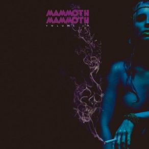 Download track Hammered Again Mammoth Mammoth