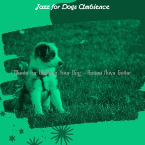 Download track Suave Moods For Sleeping Dogs Jazz For Dogs Ambience