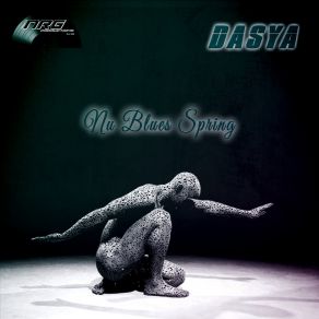 Download track Nu Blues Spring Dasya