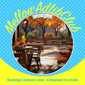 Download track Slumbering Jazz In Coffeehouse Mellow Adlib Club