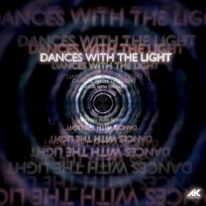 Download track Dances With The Light, Pt. IX Andre Kornev