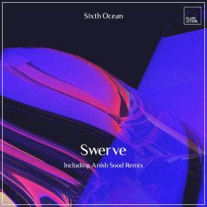 Download track Swerve (Extended Mix) Sixth Ocean