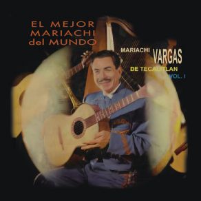 Download track El Carretero Mariachi Vargas De Tecalitlán