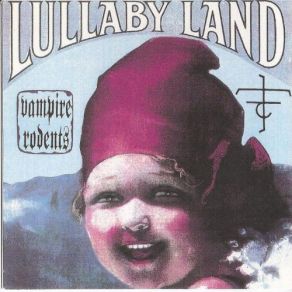 Download track Lullaby Land Vampire Rodents