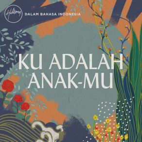 Download track Terbesar Kasih-Nya Hillsong Dalam Bahasa Indonesia