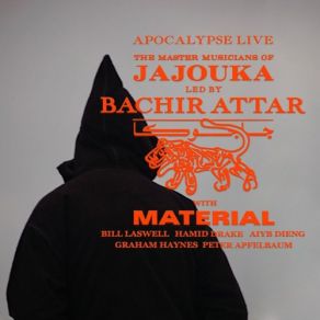 Download track The New And The Ancient The Material, The Master Musicians Of Jajouka Led By Bachir Attar