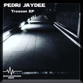 Download track Treason Pedri Jaydee