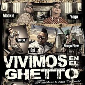 Download track Vivimos En El Ghetto (Zion & Lennox, Ñengo Flow, Delirious & Jenay & Voltio Opi) Yaga Y MackieZion & Lennox, Delirious, Jenay, Ñengo Flow