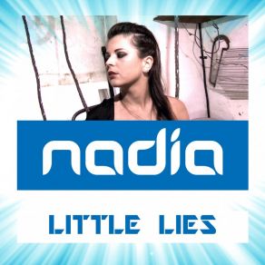 Download track Little Lies (BaseTo & DJ Voggi Remix) Nadia