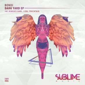 Download track Dark Yard (Dj Lion Remix) Bondi