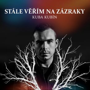 Download track Asi Se Mi Zdáš Kuba Kubín