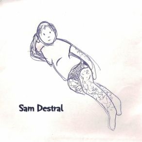 Download track Un Moment, Per Favor Sam Destral