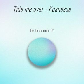 Download track Fall Into The Body Tide Me Over