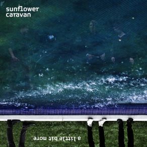 Download track A Vision Sunflower Caravan