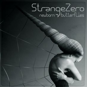 Download track Newborn Butterflies STRANGEZERO