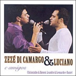 Download track Não Aprendi A Dizer Adeus Zezé Di Camargo & Luciano, Luiz MatiasLeandro