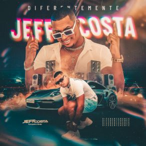 Download track Eu Sei Que Tem Amor Aí Jeff Costa