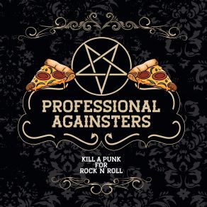 Download track Death To Your Hometown Professional Againsters