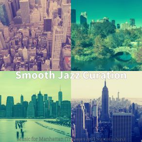 Download track Amazing Music For New York City Smooth Jazz Curation