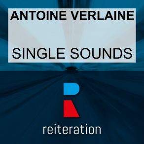 Download track Here Goes (Marine Mix) Antoine Verlaine