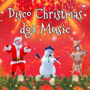 Download track Disco Christmas Dg3 Music