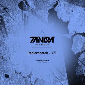 Download track 3C273 (Original Mix) Radiorobotek