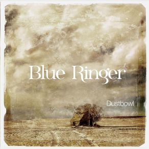 Download track Dustbowl Blue Ringer