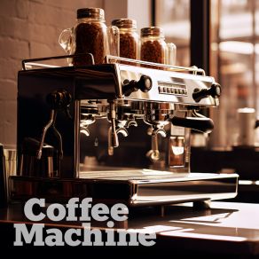 Download track 1 Of 12 Coffee Machine