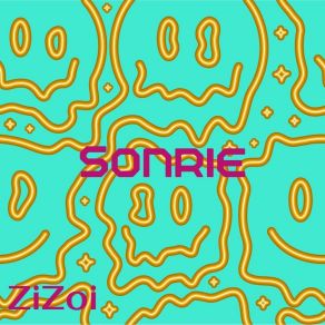 Download track Sonrie ZiZoi