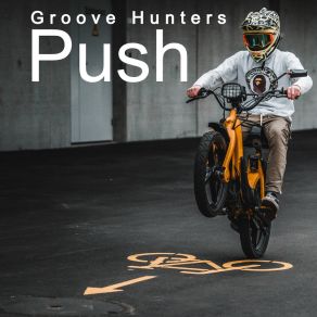 Download track Push (Radio Mix) Groove Hunters