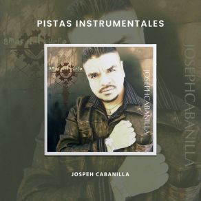 Download track Necesidad De Ti (Pista) Joseph CabanillaPista