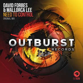 Download track Need To Control (Original Mix) Mallorca Lee, David Forbes